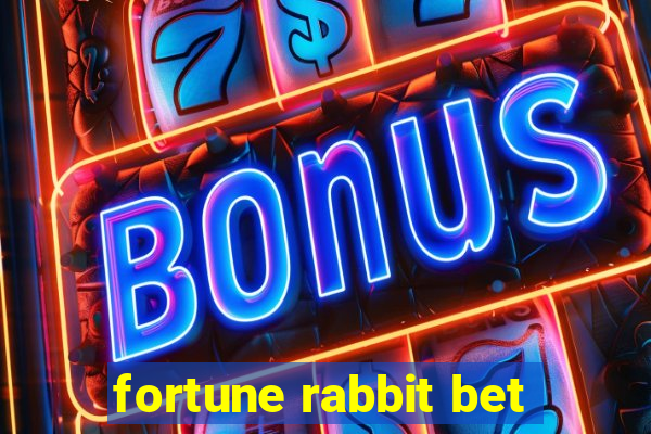 fortune rabbit bet