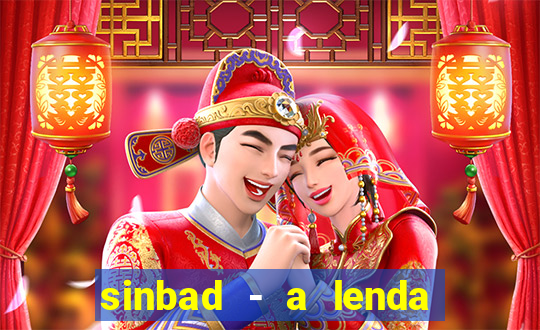 sinbad - a lenda dos sete mares superflix