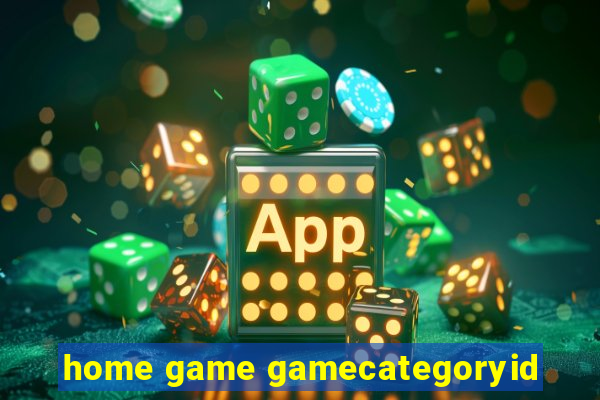 home game gamecategoryid