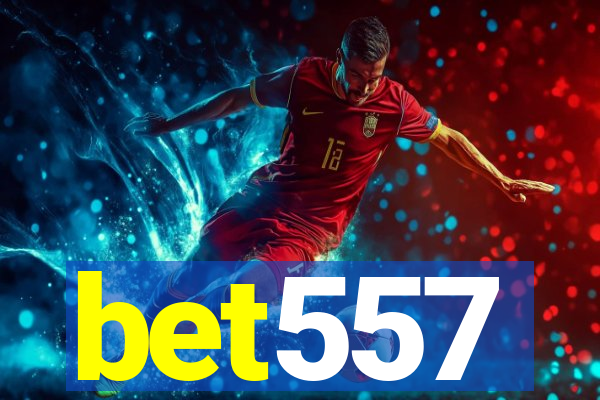 bet557