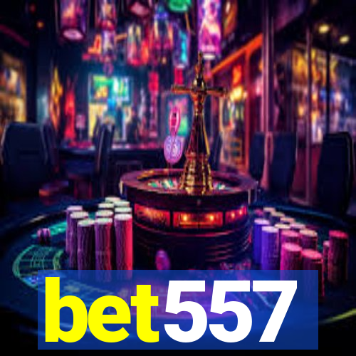 bet557