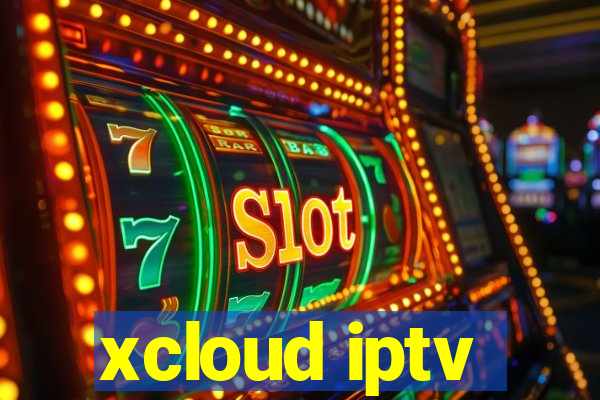 xcloud iptv