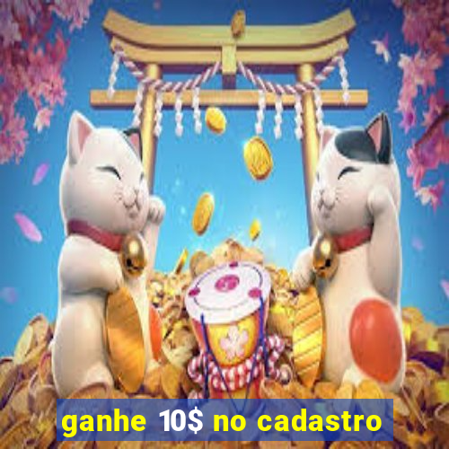 ganhe 10$ no cadastro