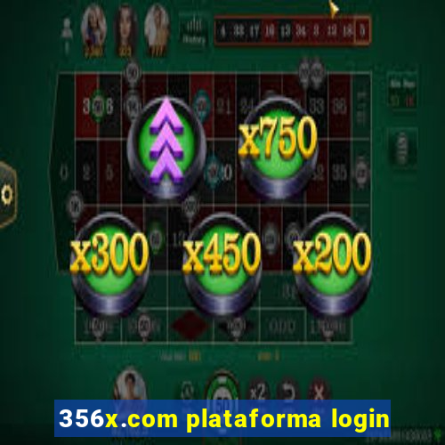 356x.com plataforma login