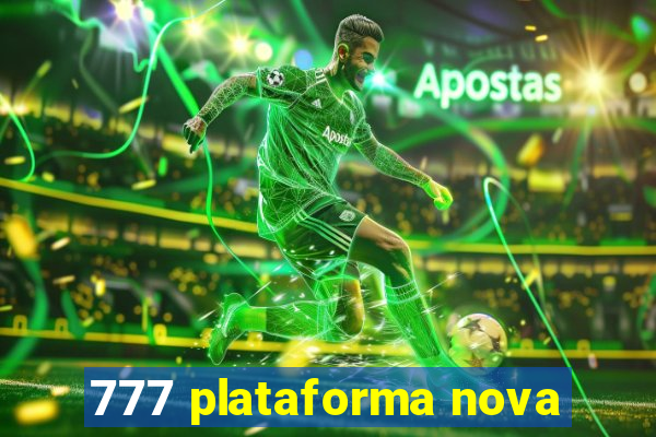 777 plataforma nova