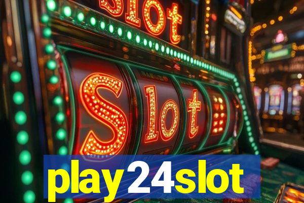 play24slot