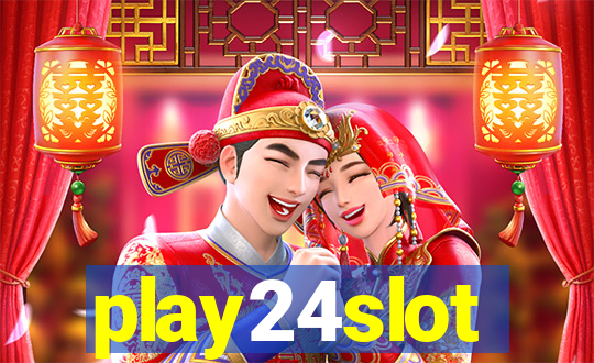 play24slot