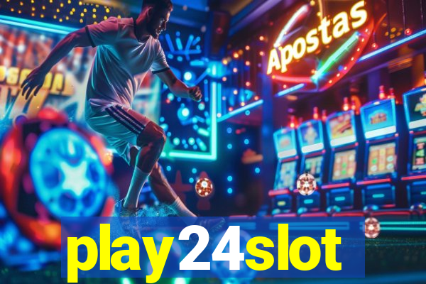 play24slot