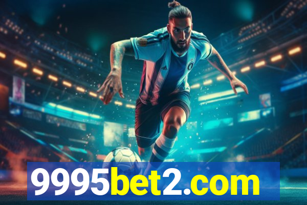 9995bet2.com