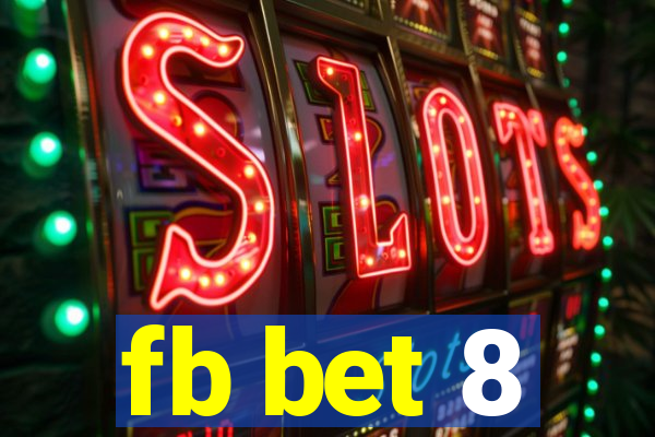 fb bet 8