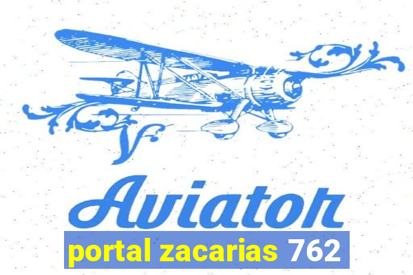 portal zacarias 762