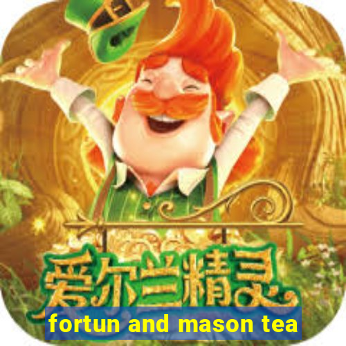 fortun and mason tea