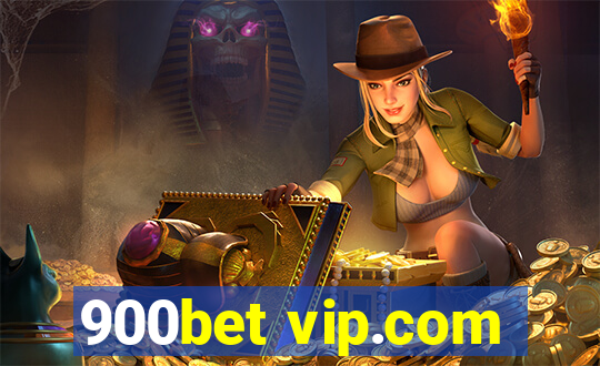 900bet vip.com