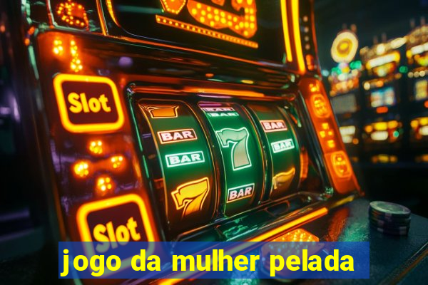 jogo da mulher pelada