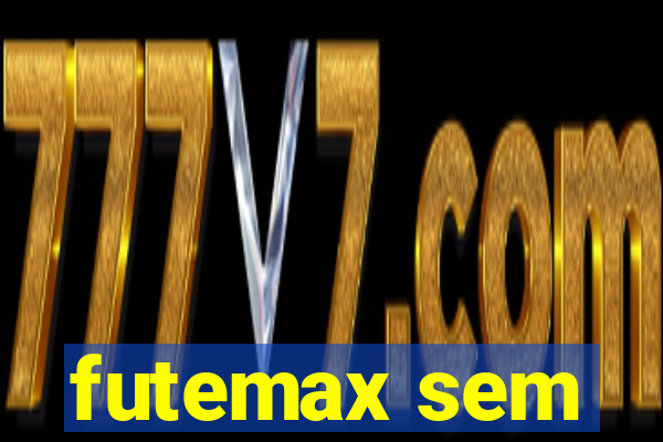 futemax sem