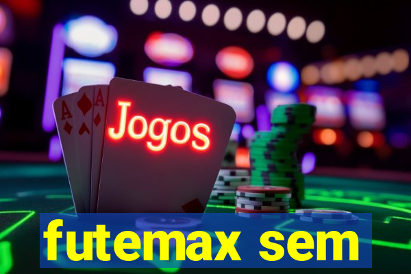 futemax sem