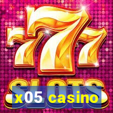 x05 casino