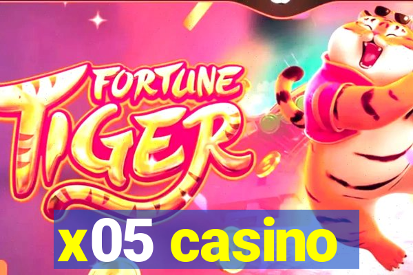 x05 casino