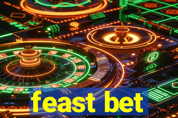 feast bet