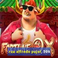 rua alfredo pujol, 506