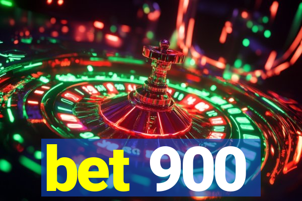 bet 900