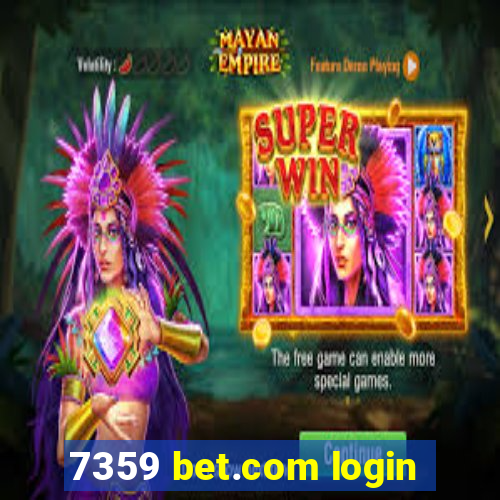 7359 bet.com login