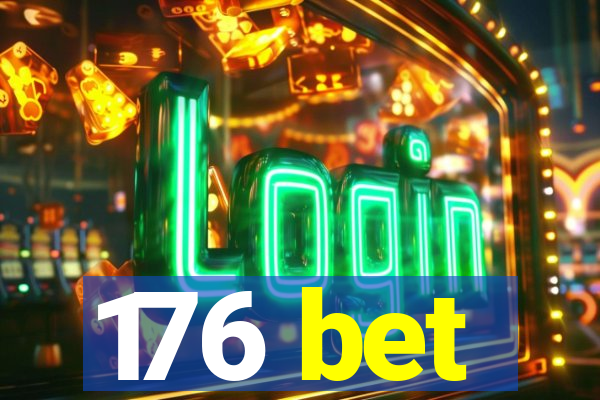 176 bet