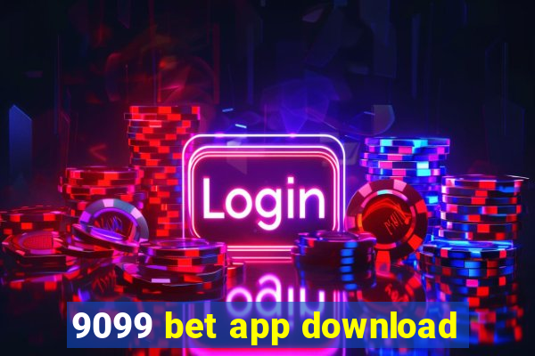 9099 bet app download