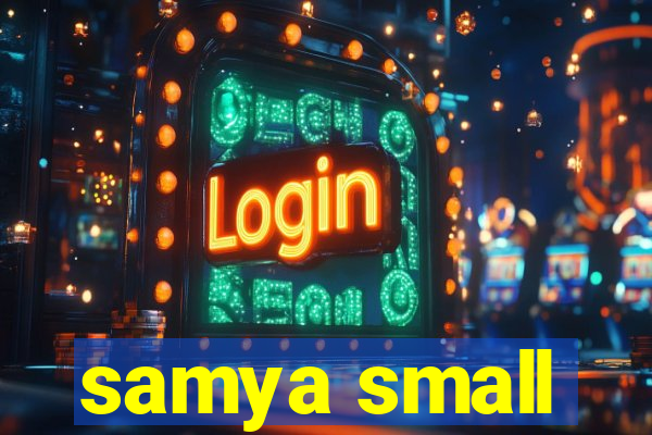 samya small