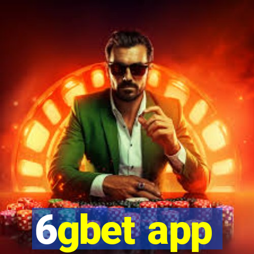 6gbet app