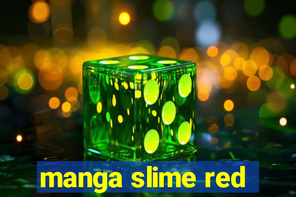 manga slime red