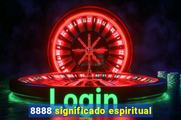 8888 significado espiritual