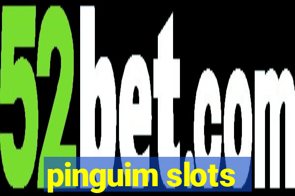 pinguim slots