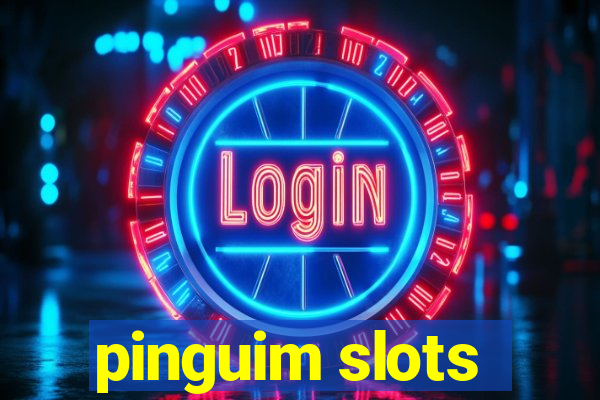 pinguim slots