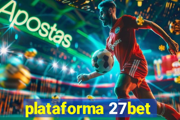 plataforma 27bet