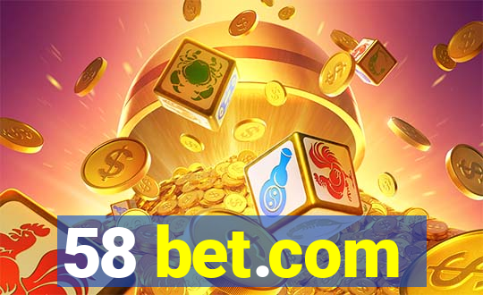 58 bet.com