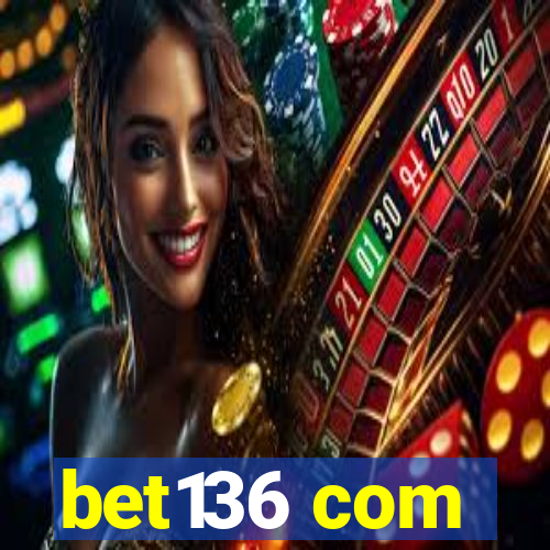 bet136 com