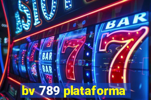 bv 789 plataforma