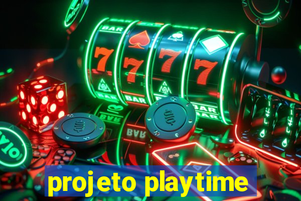 projeto playtime