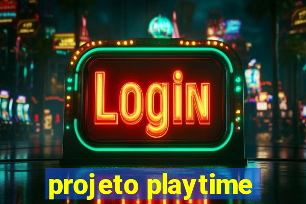 projeto playtime