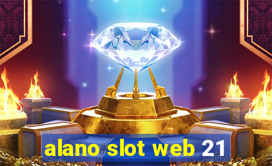 alano slot web 21