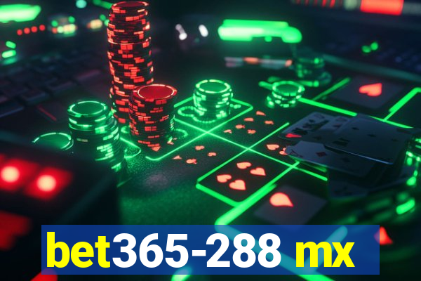 bet365-288 mx