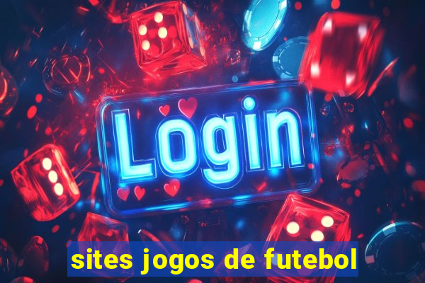 sites jogos de futebol