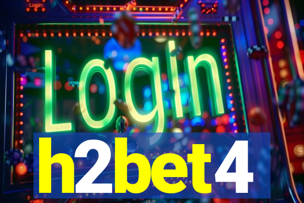 h2bet4