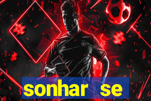 sonhar se escondendo de uma pessoa jogo do bicho