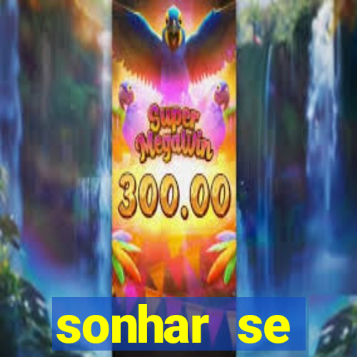 sonhar se escondendo de uma pessoa jogo do bicho