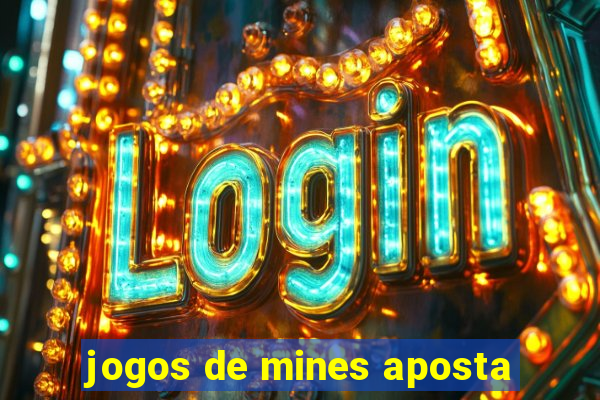 jogos de mines aposta