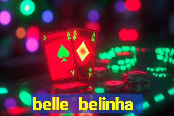 belle belinha privacy vazados