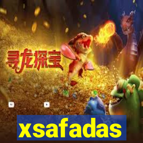 xsafadas