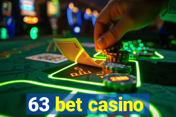 63 bet casino